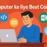 Computer ke liye Best course
