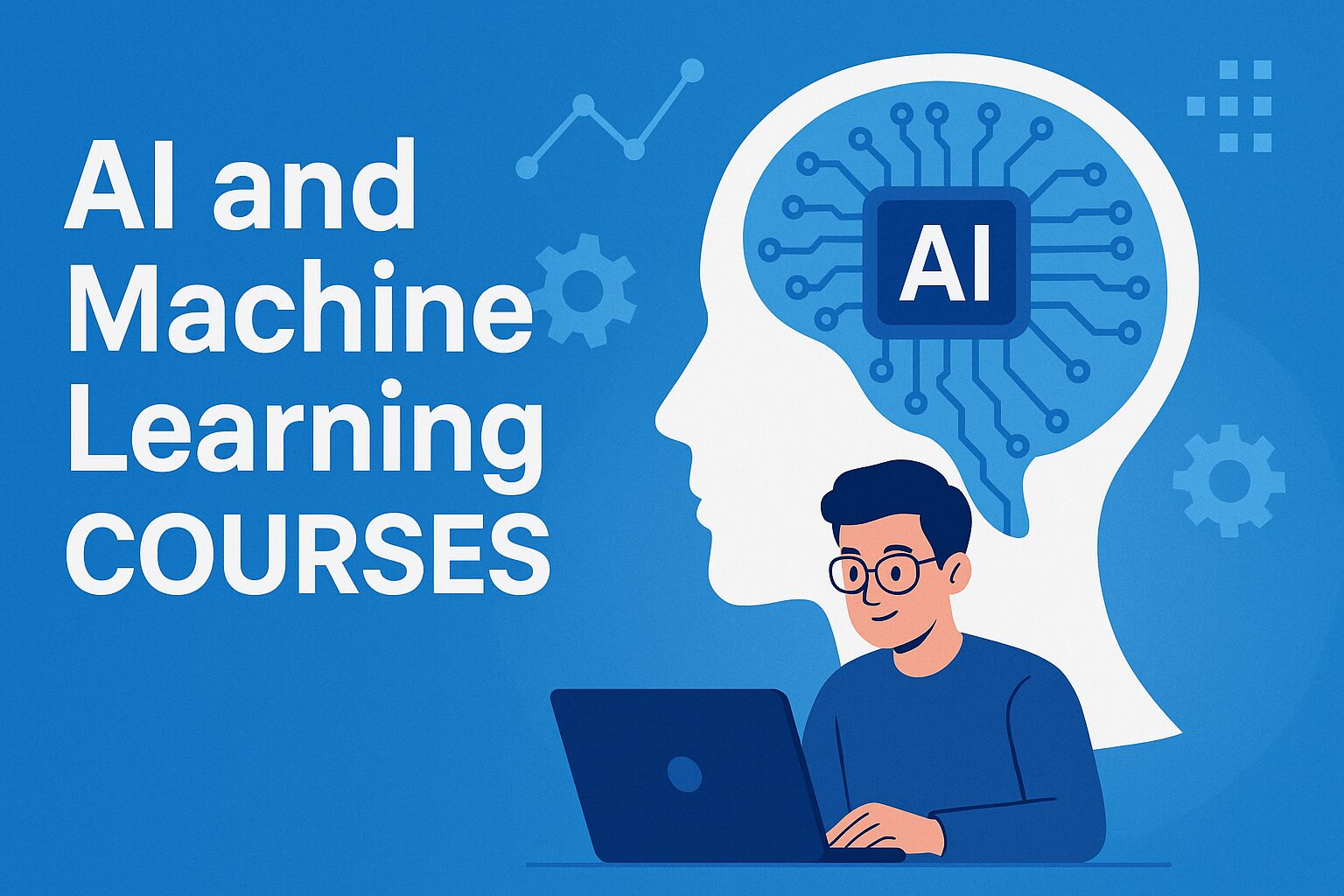 AI and Machine Learning Courses