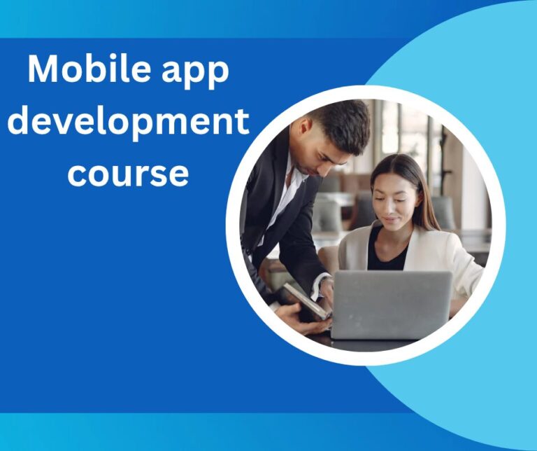 Mobile App Development Course