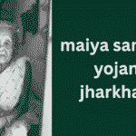 Maiya Samman Yojana Jharkhand