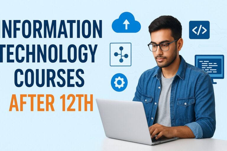 Information Technology Courses After 12th: