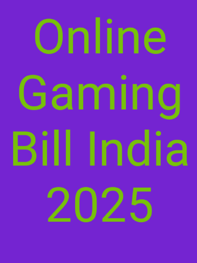 Online Gaming Bill India 2025: Promotion & Regulation Act Details
