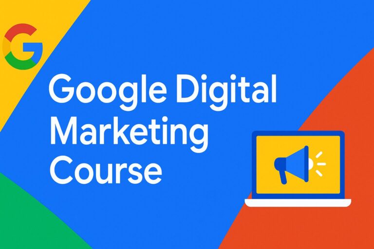 Google Digital Marketing Course – Learn Free Digital Marketing with Google Certificate in Hindi”