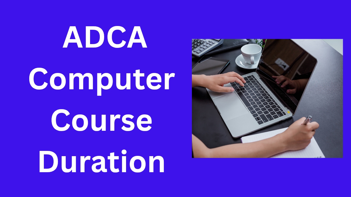 ADCA computer course duration