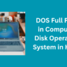 DOS Full Form in Computer Disk Operating System in Hindi