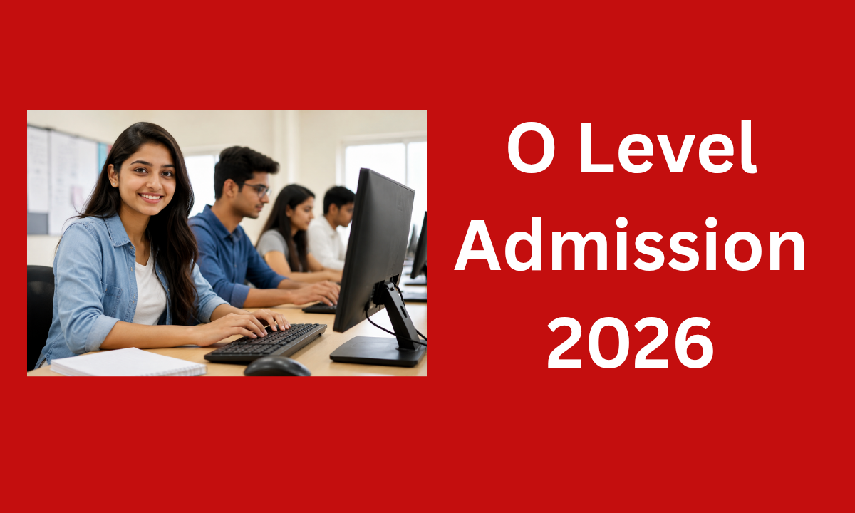 O Level Admission 2026