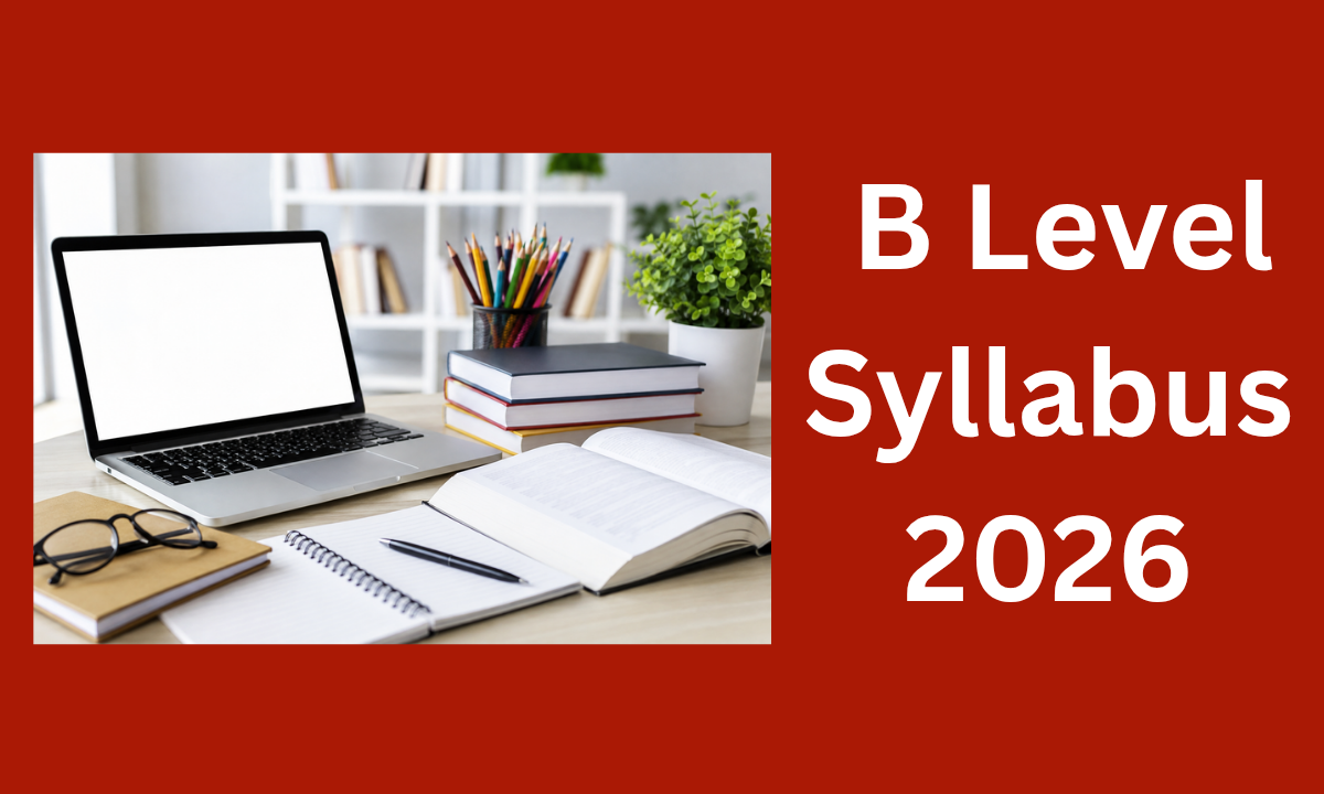 B Level Syllabus 2026